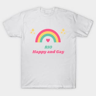 RIO Happy And Gay T-Shirt